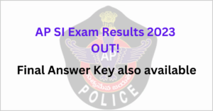 AP SI Exam Results 2023