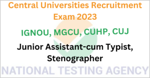 Central Universities Recruitment Exam 2023