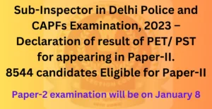 Sub-Inspector in Delhi Police and CAPFs
