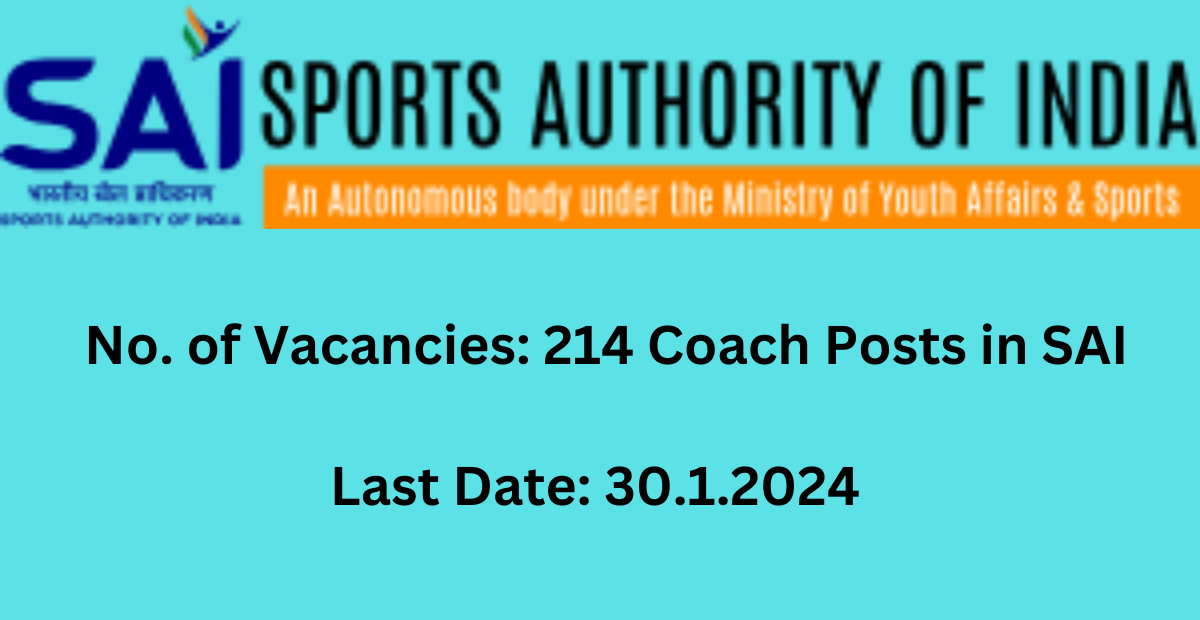 Coach Posts in Sports Authority of India: 214 Coach Posts in SAI 1 Coach Posts in Sports Authority of India: 214 Coach Posts in SAI