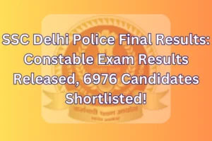 Delhi Police Final Results