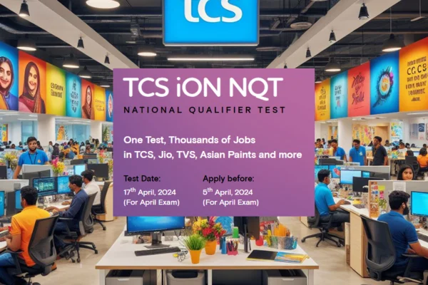 TCS iON NQT 2024: TCS National Qualifier Test 2024, Thousands of Jobs With One Test – Eligibility, Selection Details here!