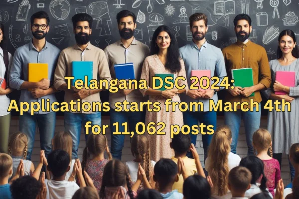 Telangana DSC 2024 Application Deadline extended to June 20 and Exams from July 17